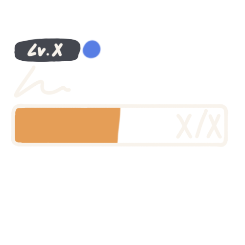 A half-full, orange bar with the text 'X/X' on the far right, with a small info box above the left half, the upper portion reading 'LV. X' next to a blue dot, and the under portion having a scribble.